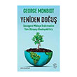 Yeniden Do�u� - Gezegeni Mideye �ndirmeden T�m D�nyay� Besleyebiliriz Minotor Kitap