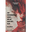 Son Konu�mam�zdan Sonra Her �ey Daha K�t� Oldu �thaki Yay�nlar�