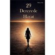 29 Derecede Hayat Mahlas Yay�nlar�