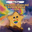 ��indeki Renkleri Bulan Y�ld�z I��k Mahlas �ocuk Yay�nlar�