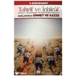 Tahrif ve �nhiraf (Dinlerini De�i�tirenler ve Dinlerinden Sapanlar) Ba�lam�nda �mmet ve Gazze Buru� Yay�nlar�