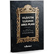 Hil�fetin �lgas�n�n Arka Plan� �sl�mbol Yay�nlar�