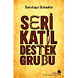 Seri Katil Destek Grubu Eksik Par�a Yay�nlar�