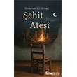 �ehit Ate�i G�ne�yolu Yap�m Yay�n