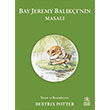 Bay Jeremy Bal�k��n�n Masal� �thaki �ocuk Yay�nlar�