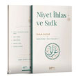 Niyet �hlas ve S�dk Miras Yay�nlar�