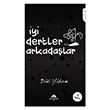 �yi Dertler Arkada�lar Mevsimler Kitap