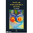 Da�lar Yakla�t�k�a B�y�r Akademisyen Kitabevi