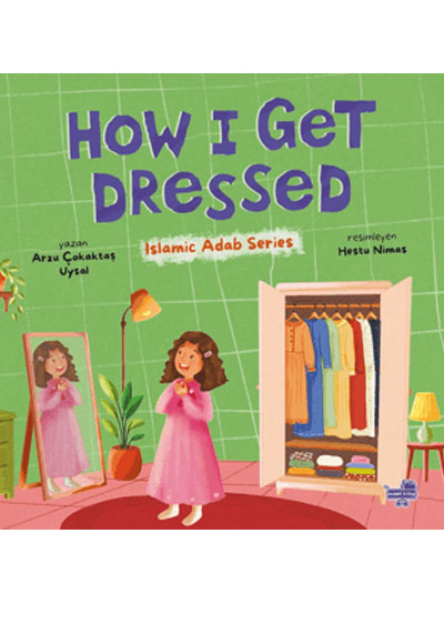 How I Get Dressed (Nas�l Giyinirim) Puset Kitap