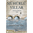 M�h�rl� Y�llar D�� Kurgular� Yay�nc�l�k