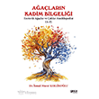 A�a�lar�n Kadim Bilgeli�i Gece Kitapl���
