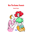 K�z Tavlama Sanat� Gece Kitapl���