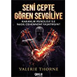 Seni Cepte G�ren Sevgiliye Karanl�k Psikoloji ile Nas�l Cehennemi Ya�at�rs�n? Gece Kitapl���