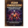 Vicdan S�m�r�c�s�n� Karanl�k Psikoloji ile Nas�l Cehennemi Ya�at�rs�n? Gece Kitapl���