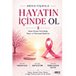 Erken Te�hisle Hayat�n ��inde Ol Gece Kitapl���