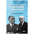 Atat�rk`ten Bah�eli`ye G�neydo�u Politikas� Gece Kitapl���