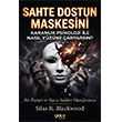 Sahte Dostun Maskesini Karanl�k Psikoloji ile Nas�l Y�z�ne �arpars�n? Gece Kitapl���