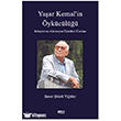 Ya�ar Kemal in �yk�c�l��� Kitaplar�na Girmeyen �yk�leri �zerine Gece Kitapl���