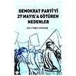 Demokrat Partiyi 27 May�sa G�t�ren Nedenler Gece Kitapl���