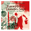 Karanfiller ve Domates Suyu �� Bankas� K�lt�r Yay�nlar�