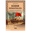 Bozk�r �mparatorlu�u - Orta Asya Tarihi Gece Kitapl���