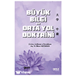 B�y�k Bilgi ve Orta Yol Doktrini Gece Kitapl���