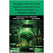 Therapeutic Potential of Plant Bioactive Compounds Across Phytochemical Classes on Alzheimer s Disease Gece Kitapl���