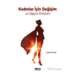 Kad�nlar ��in De�i�im ve Ba�ar� Rehberi Gece Kitapl���