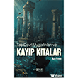 Ta� Devri Uygarl�klar� ve Kay�p K�talar Gece Kitapl���