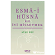Esma-i H�sna ile �yi Hissetmek Gece Kitapl���