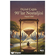 Dijital �a�da 90`lar Nostaljisi Gece Kitapl���