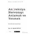 Anoreksiya Nervozay� Anlamak ve Yenmek Epsilon Yay�nevi