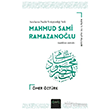 Mahmud Sami Ramazano�lu (K.S) Hayat� ve Hat�ralar� Misvak Ne�riyat Yay�nevi