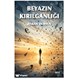 Beyaz�n K�r�lganl��� Gece Kitapl���
