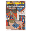 Kurulu� ve �mparatorluk S�recinde Osmanl� �� Bankas� K�lt�r Yay�nlar�