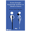 Kad�n Erke�in Kaybetti�i Yetkiler ve Modern D�zen Gece Kitapl���