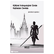 K�lt�rel Antropolojinin �zinde Kabileden Devlete Gece Kitapl���