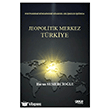 Postpandemi D�nemindeki B�lgesel Geli�meler I����nda Jeopolitik Merkez T�rkiye Gece Kitapl���