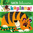Sak�n Dokunma Kaplana Beta Kids