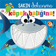 Sak�n Dokunma K�pek Bal���na Beta Kids