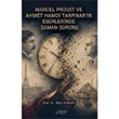 Marcel Proust ve Ahmet Hamdi Tanp�nar�n Eserlerinde Zaman Sorunu Ser�ven Yay�nevi