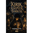 K�r�k Kalpler Tamircisi G�lnar Yay�nlar�