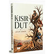 K�s�r Dut Ate� Yay�nlar�