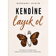 Kendine Lay�k Ol Vera Kitap