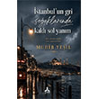 �stanbulun Gri So�uklar�nda Kald� Sol Yan�m Son�a� Yay�nlar�