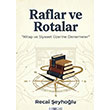 Raflar ve Rotalar Favori Yay�nlar�