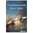 Transh�manizmde Din ve Ahlak Gece Kitapl���