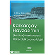 Karkar�ay Havzas� n�n (Karaba� - Azerbaycan) M�hendislik Jeomorfolojisi Gece Kitapl���