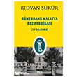 S�merbank Malatya Bez Fabrikas� (1936-2004) Gece Kitapl���