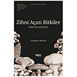 Zihni A�an Bitkiler Efsane mi Ger�ek mi? Gece Kitapl���